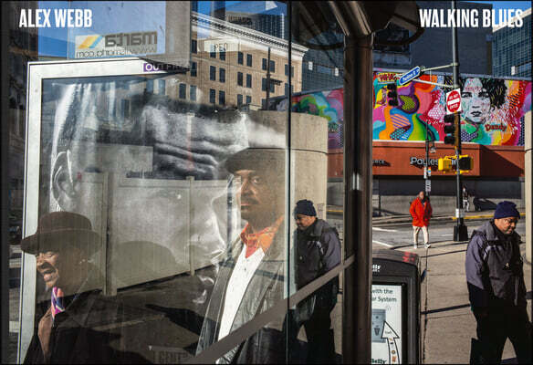 Alex Webb: Walking Blues: Photographs from Us Cities, 2010-2025