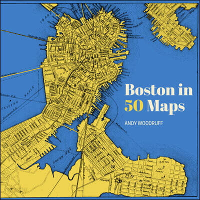 Boston in 50 Maps