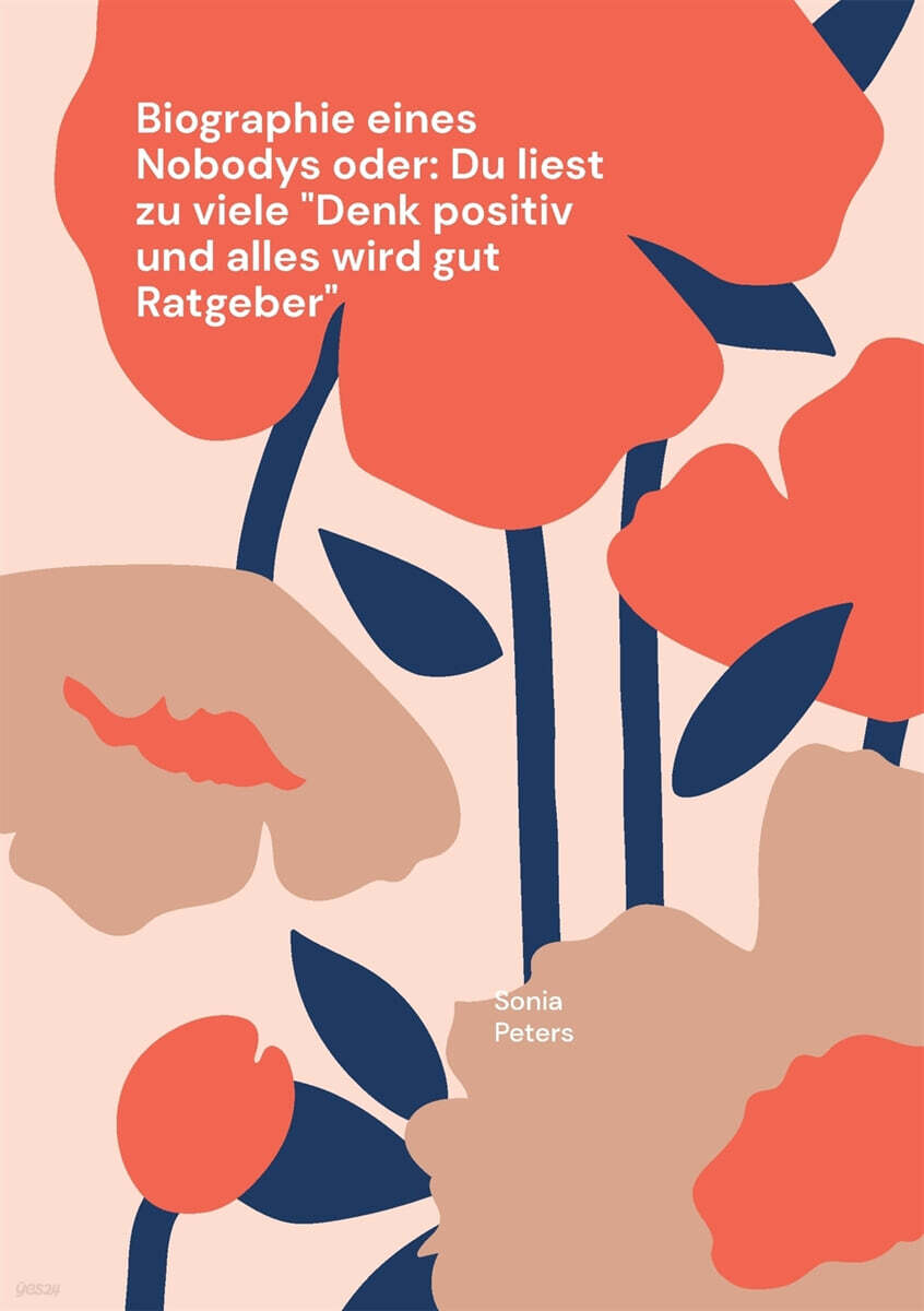Biographie eines Nobodys oder: Du liest zu viele "Denk positiv und alles wird gut" Ratgeber