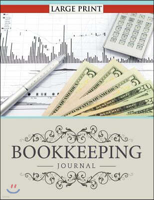 Bookkeeping Journal Large Print