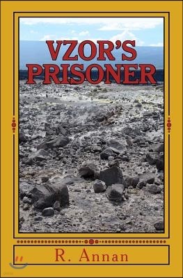 Vzor's Prisoner: A SC-Fi Novel