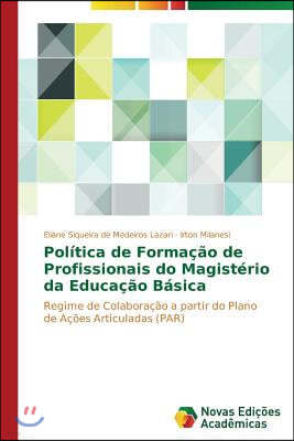 Politica de Formacao de Profissionais do Magisterio da Educacao Basica