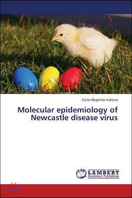 Molecular epidemiology of Newcastle disease virus