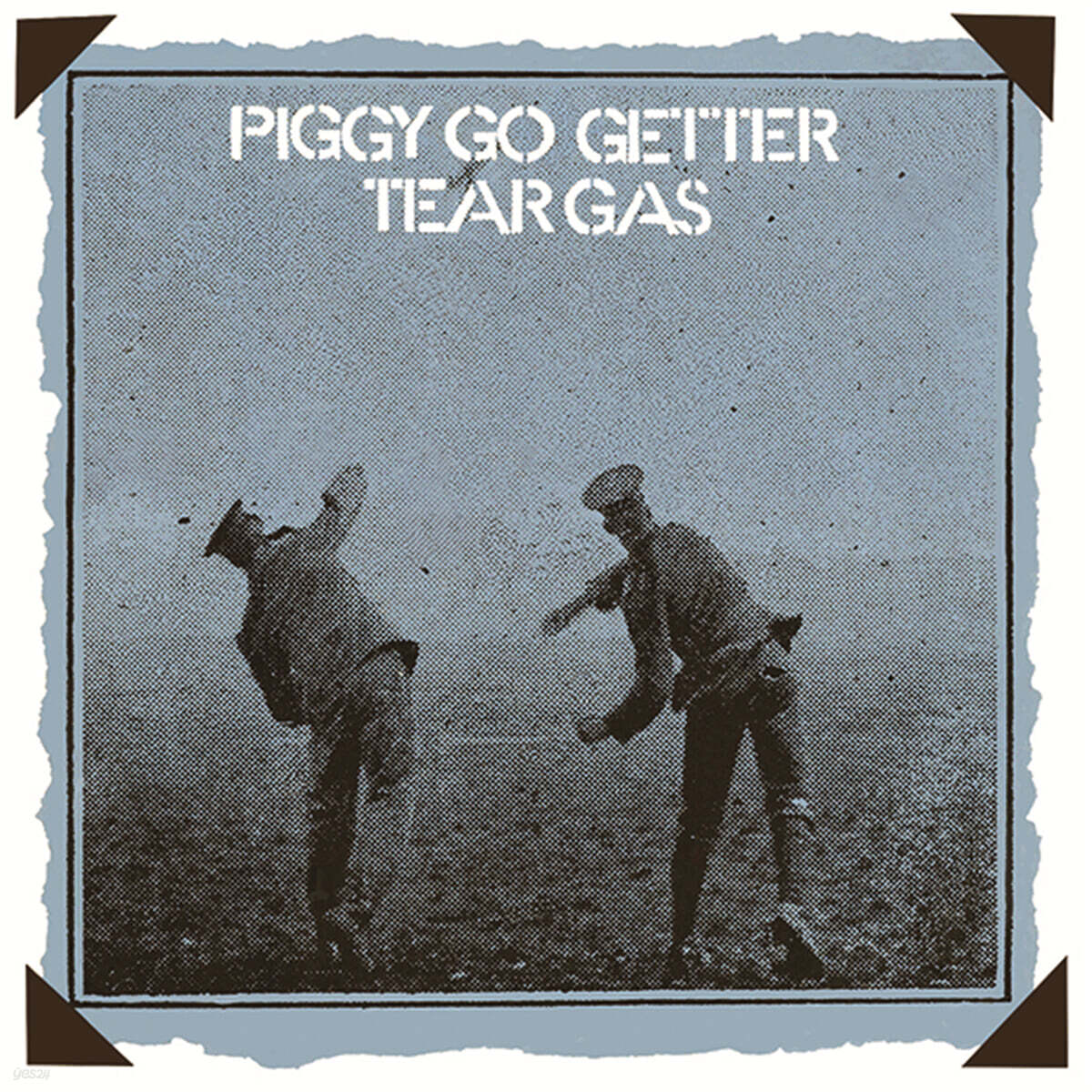 Tear Gas (티어 가스) - Piggy Go Getter