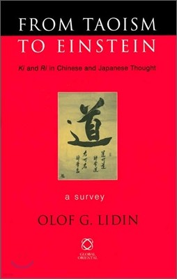 From Taoism to Einstein: KI and Ri in Chinese and Japanese Thought. a Survey