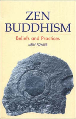 Zen Buddhism: Beliefs and Practices