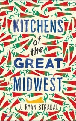 Kitchens of the Great Midwest