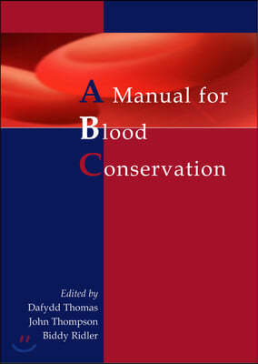 The Manual for Blood Conservation