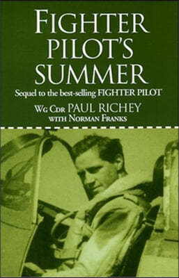 Fighter Pilot's Summer: Sequel to the Best-Selling Fighter Pilot