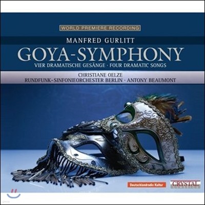 Christiane Oelze 구를리트: 고야 교향곡, 극 노래 (Gurlitt: Goya-Symphony, Four Dramatic Songs)