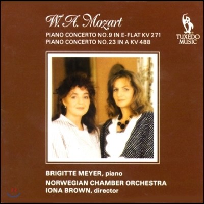 Brigitte Meyer / Iona Brown Ʈ: ǾƳ ְ 9, 23 (Mozart: Piano Concertos KV271, KV488)