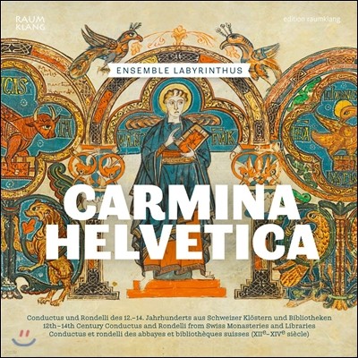 Ensemble Labyrinthus ī̳ ﺣƼī - 12~14  ʻ纻 (Carmina Helvetica - Conductus & Rondelli from Swiss Monasteries & Libraries)