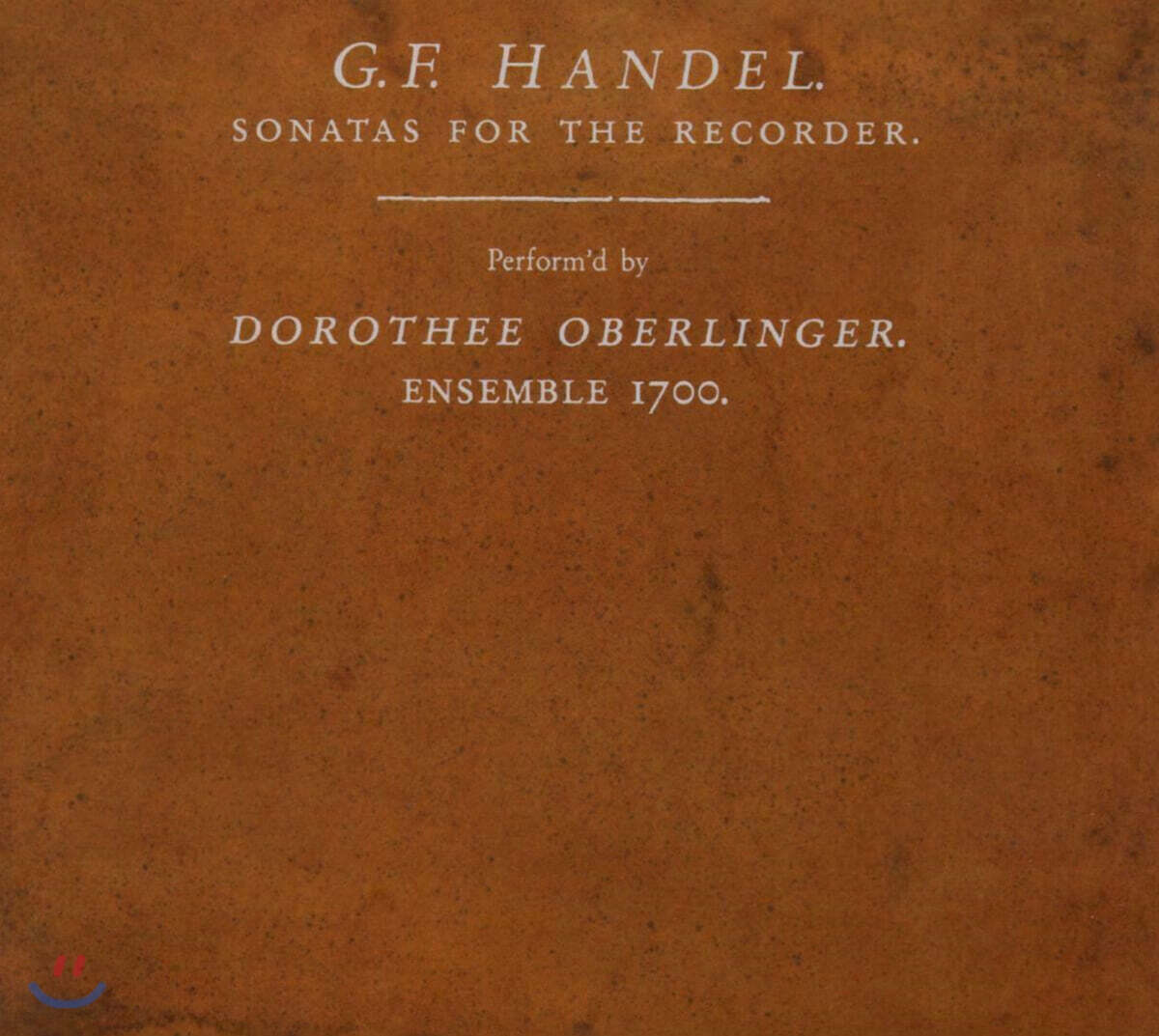 Dorothee Oberlinger 헨델: 리코더 소나타 (Handel: Sonatas For The Recorder)