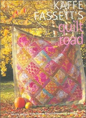 Kaffe Fassett's Quilt Road