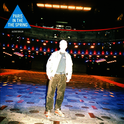 Alexis Taylor — Paris In The Spring 앨범 커버