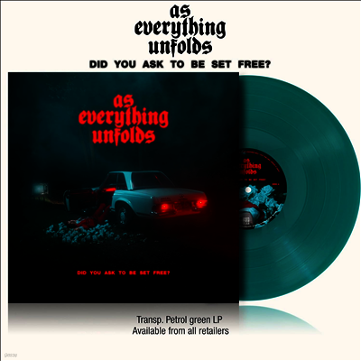 As Everything Unfolds — Did You Ask To Be Set Free? 앨범 커버