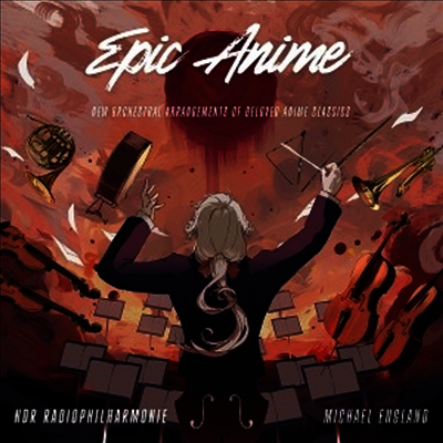 NDR Radiophilharmonie — Epic Anime (Original Soundtrack) 앨범 커버