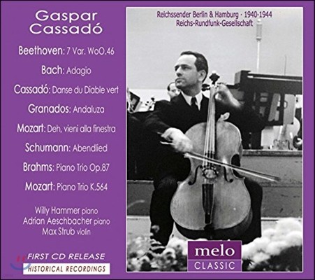 Gaspar Cassado ĸ ī絵 1940~44  Ժθũ  Ȳ - 亥 /  / ׶󳪵 (Beethoven / Bach / Granados: Cello Works)