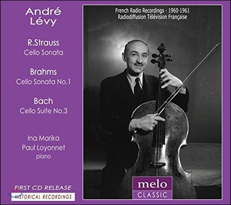Andre Levy 앙드레 레비 1960-1961 프랑스 라디오 레코딩 - 슈트라우스 / 브람스 / 바흐: 첼로 소나타 (R. Strauss / Brahms / Bach: Cello Sonatas)