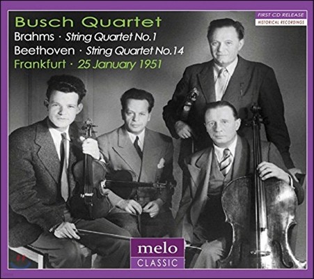 Busch Quartet 1951 ũǪƮ  Ȳ -  / 亥:   (Brahms: String Quartet No.1 / Beethoven: Quartet No.14)