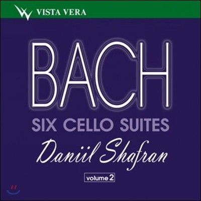 Daniil Shafran :  ÿ  2 3, 4, 6 (Bach: Six Cello Suites BWV1009, 1010, 1012)