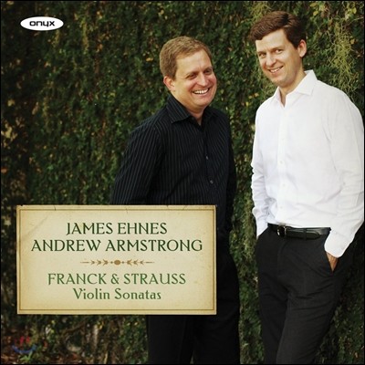 James Ehnes 프랑크 / 슈트라우스: 바이올린 소나타 (Franck / Strauss: Violin Sonatas)