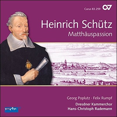 Dresdner Kammerchor 쉬츠: 마태 수난곡 (Heinrich Schutz: Matthauspassion SWV 479) 드레스덴 실내 합창단