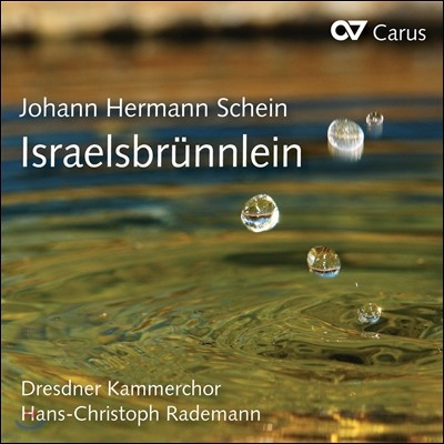 Dresdner Kammerchor : ̽  (Schein: Israelsbrunnlein)