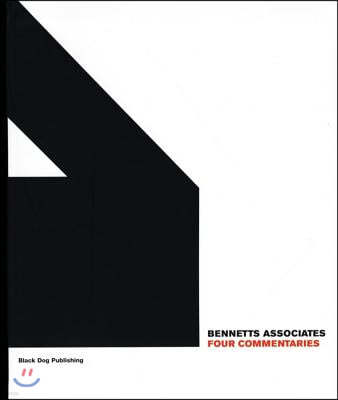 Bennetts Associates: Four Commentaries