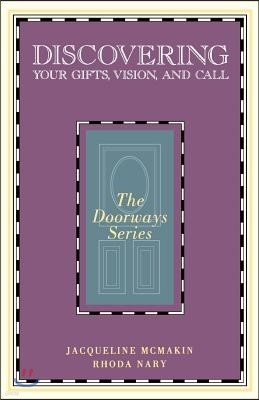 Discovering Your Gifts, Vision, and Call