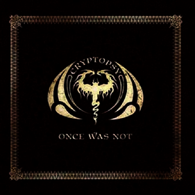 Cryptopsy — Once Was Not 앨범 커버