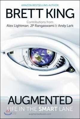 Augmented: Life in the Smart Lane