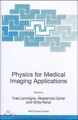 Physics for Medical Imaging Applications