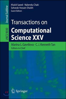 Transactions on Computational Science XXV