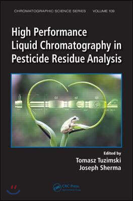 High Performance Liquid Chromatography in Pesticide Residue Analysis