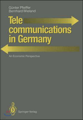 Telecommunications in Germany: An Economic Perspective