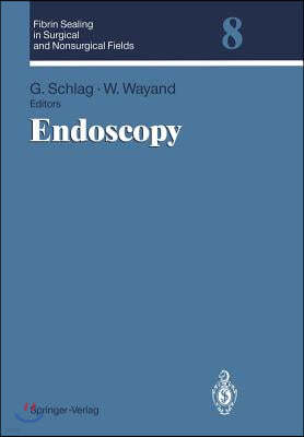 Endoscopy: Volume 8: Endoscopy