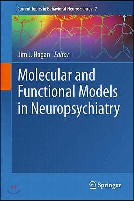 Molecular and Functional Models in Neuropsychiatry