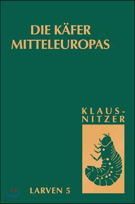 Die Kafer Mitteleuropas, Bd. L5: Polyphaga 4