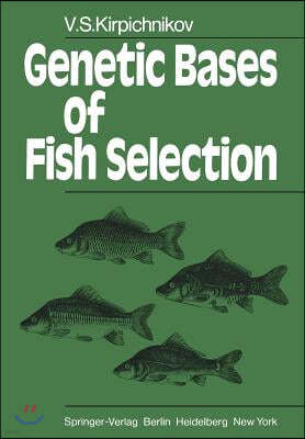 Genetic Bases of Fish Selection