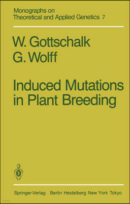 Induced Mutations in Plant Breeding