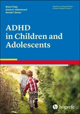 The Attention Deficit / Hyperactivity Disorder in Children and Adolescents