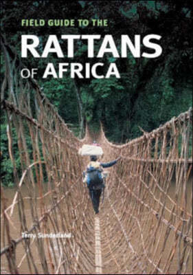 Field Guide to the Rattans Palms of Africa