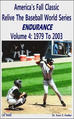 America's Fall Classic - Relive the Baseball World Series (Vol. 4: 1979 to 2003)