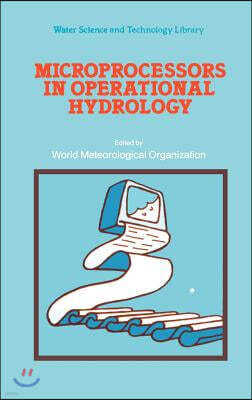 Microprocessors in Operational Hydrology