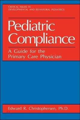 Pediatric Compliance: A Guide for the Primary Care Physician
