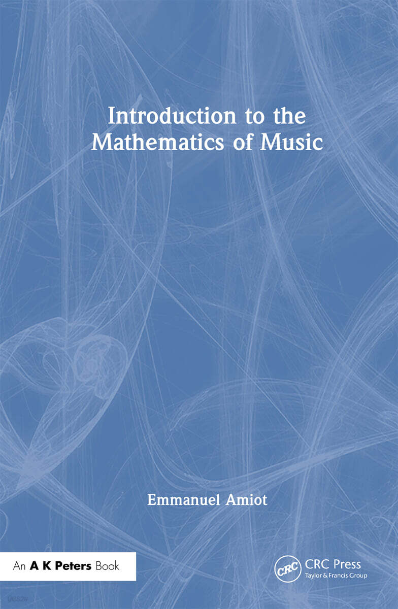 Introduction to the Mathematics of Music