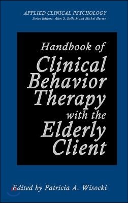 Handbook of Clinical Behavior Therapy with the Elderly Client