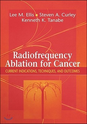 Radiofrequency Ablation for Cancer: Current Indications, Techniques, and Outcomes