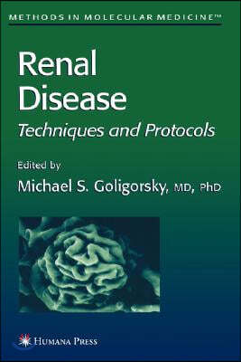 Renal Disease: Techniques and Protocols